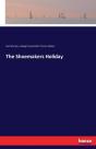The Shoemakers Holiday - Preview