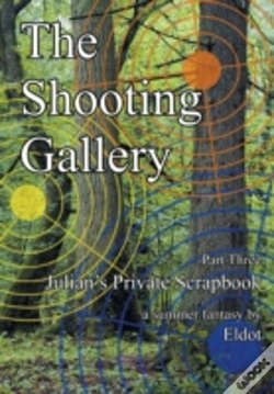 Capa do artigo The Shooting Gallery: Julian'S Private S
