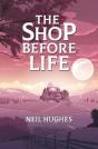 The Shop Before Life - Preview