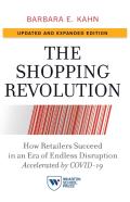 The Shopping Revolution, Updated And Expanded Edition
