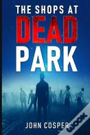 The Shops At Dead Park