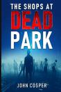 The Shops At Dead Park - Preview