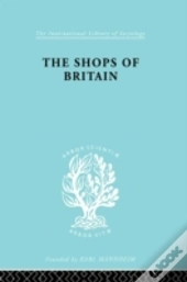 The Shops Of Britain