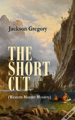 Capa do artigo The Short Cut (Western Murder Mystery)