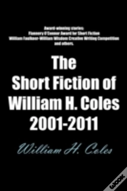 Capa do artigo The Short Fiction Of William H. Coles 2001-2011