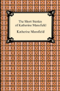 The Short Stories Of Katherine Mansfield - Preview