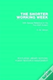 The Shorter Working Week