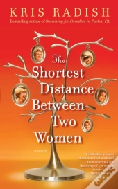 The Shortest Distance Between Two Women