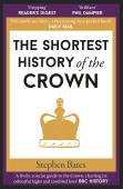 The Shortest History Of The Crown
