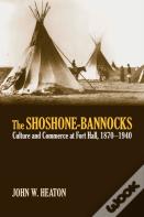 The Shoshone-Bannocks
