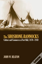The Shoshone-Bannocks