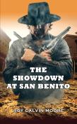 The Showdown At San Benito