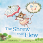 The Shrew That Flew - Preview