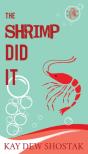 The Shrimp Did It - Preview