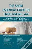 The Shrm Essential Guide To Employment Law