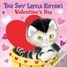 The Shy Little Kitten'S Valentine'S Day