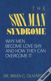 The Shy Man Syndrome