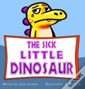 The Sick Little Dinosaur