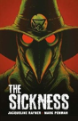 The Sickness - Preview