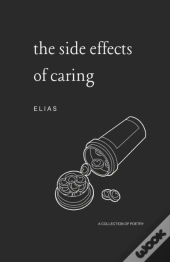 The Side Effects Of Caring