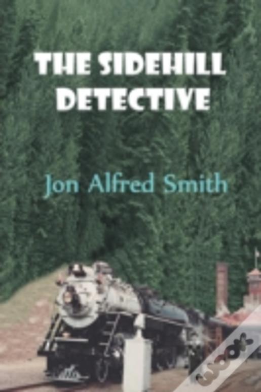 The Sidehill Detective