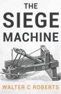 The Siege Machine - Preview