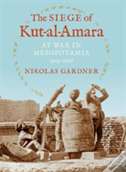 Capa do artigo The Siege Of Kut-Al-Amara