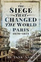 The Siege That Changed The World