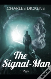 The Signal-Man(Annotated Edition)