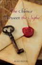 The Silence Between The Sighs - Preview