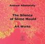 The Silence Of Slime Mould - Preview