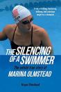 The Silencing Of A Swimmer - Preview