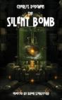 The Silent Bomb - Preview