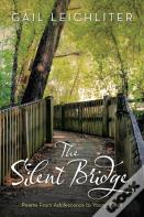 The Silent Bridge