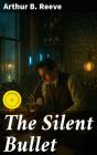 The Silent Bullet - Preview