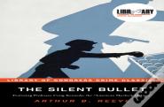 The Silent Bullet