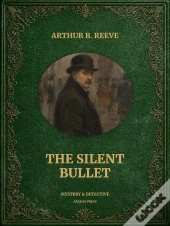 The Silent Bullet