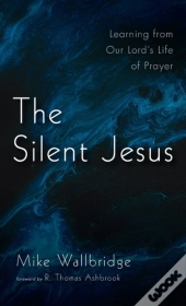 The Silent Jesus