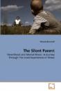 The Silent Parent - Preview
