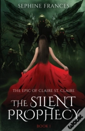The Silent Prophecy