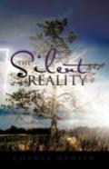 The Silent Reality