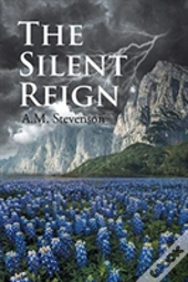 The Silent Reign
