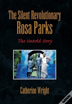 Capa do artigo The Silent Revolutionary Rosa Parks