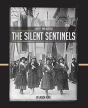 The Silent Sentinels - Preview