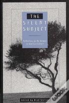 The Silent Subject