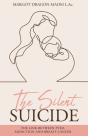 The Silent Suicide - Preview