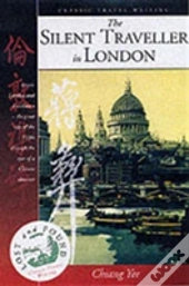 The Silent Traveller In London