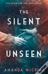 The Silent Unseen