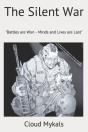 The Silent War:  Battles Are Won-Minds A - Preview