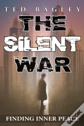 The Silent War: Finding Inner Peace